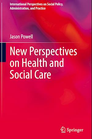 New Perspectives on Health and Social Care