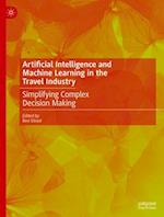 Artificial Intelligence and Machine Learning in the Travel Industry