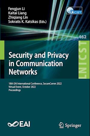 Security and Privacy in Communication Networks