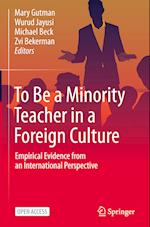 To Be a Minority Teacher in a Foreign Culture