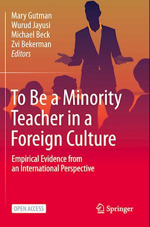 To Be a Minority Teacher in a Foreign Culture