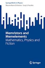 Memristors and Memelements