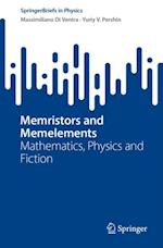 Memristors and Memelements