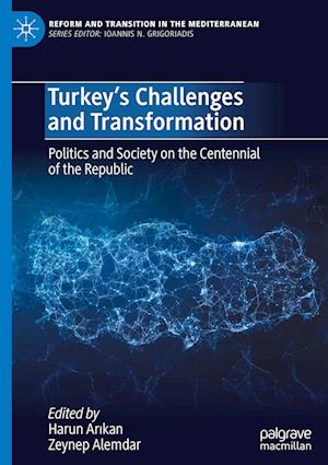 Turkey’s Challenges and Transformation