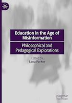 Education in the Age of Misinformation