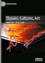 Tissues, Cultures, Art