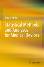 Statistical Methods and Analyses for Medical Devices