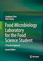 Food Microbiology Laboratory for the Food Science Student
