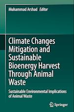 Climate Changes Mitigation and Sustainable Bioenergy Harvest through Animal Waste