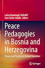 Peace Pedagogies in Bosnia and Herzegovina