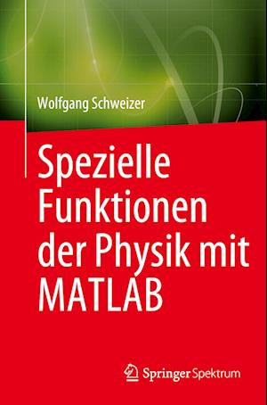 Spezielle Funktionen der Physik mit MATLAB