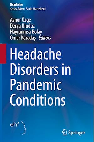 Headache Disorders in Pandemic Conditions