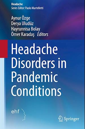 Headache Disorders in Pandemic Conditions