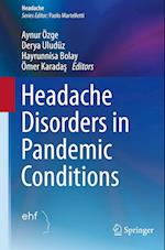 Headache Disorders in Pandemic Conditions