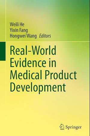 Real-World Evidence in Medical Product Development