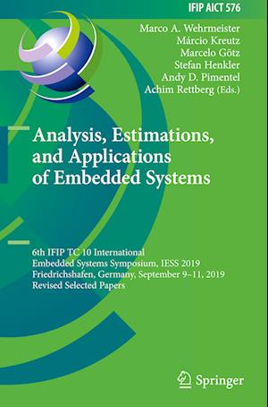 Analysis, Estimations, and Applications of Embedded Systems