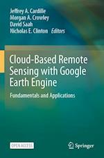 Cloud-Based Remote Sensing with Google Earth Engine