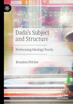 Dada's Subject and Structure