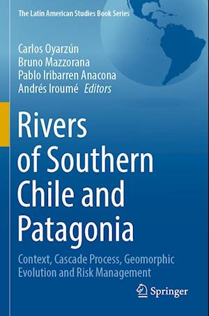 Rivers of Southern Chile and Patagonia