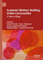 Academic Mothers Building Online Communities
