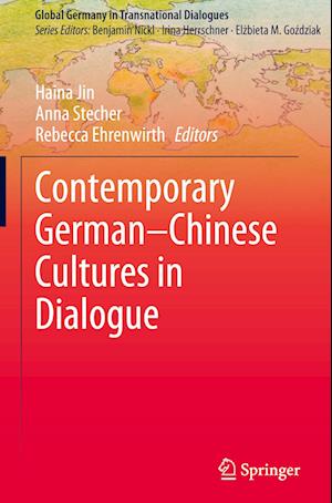 Contemporary German–Chinese Cultures in Dialogue