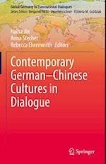 Contemporary German–Chinese Cultures in Dialogue