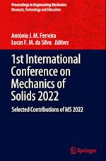 1st International Conference on Mechanics of Solids 2022