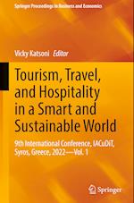Tourism, Travel, and Hospitality in a Smart and Sustainable World