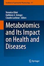 Metabolomics and Its Impact on Health and Diseases