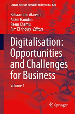 Digitalisation: Opportunities and Challenges for Business