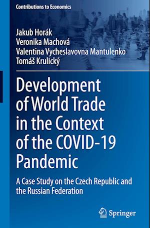 Development of World Trade in the Context of the COVID-19 Pandemic