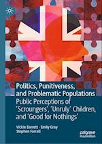 Politics, Punitiveness, and Problematic Populations
