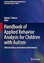 Handbook of Applied Behavior Analysis for Children with Autism