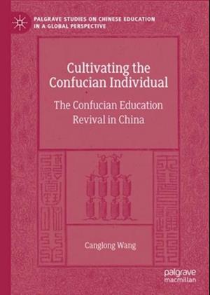 Cultivating the Confucian Individual