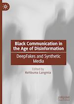 Black Communication in the Age of Disinformation