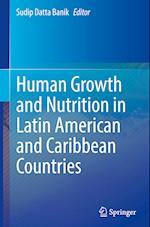 Human Growth and Nutrition in Latin American and Caribbean Countries