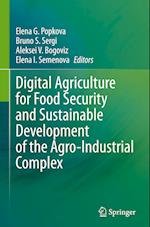 Digital Agriculture for Food Security and Sustainable Development of the Agro-Industrial Complex