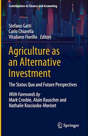 Agriculture as an Alternative Investment