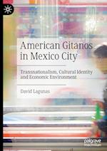 American Gitanos in Mexico City