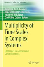 Multiplicity of Time Scales in Complex Systems