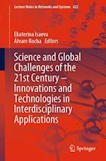 Science and Global Challenges of the 21st Century - Innovations and Technologies in Interdisciplinary Applications
