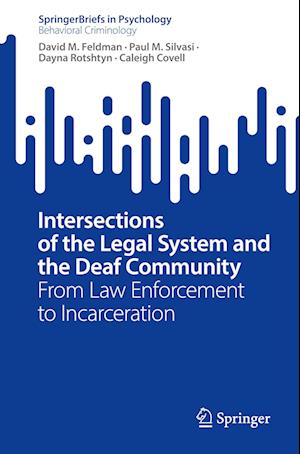 Intersections of the Legal System and the Deaf Community