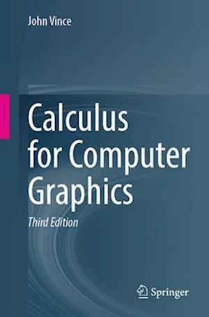 Calculus for Computer Graphics