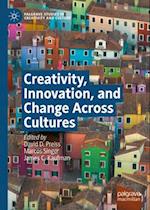 Creativity, Innovation, and Change Across Cultures