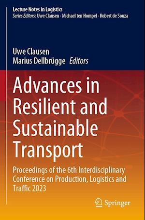 Advances in Resilient and Sustainable Transport