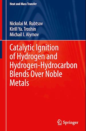 Catalytic Ignition of Hydrogen and Hydrogen-Hydrocarbon Blends Over Noble Metals