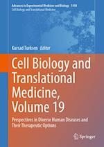 Cell Biology and Translational Medicine, Volume 19
