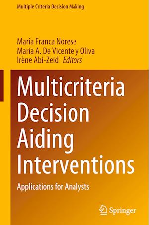 Multicriteria Decision Aiding Interventions