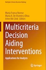 Multicriteria Decision Aiding Interventions