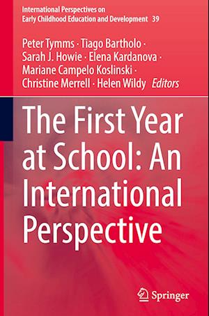 The First Year at School: An International Perspective